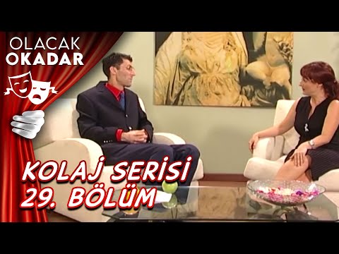 Kolaj Serisi 29. Bölüm | Olacak O Kadar