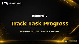 Tutorial #016 | Track Task Progress | UBoards Quick Tutorials