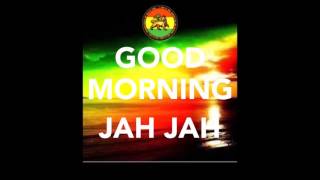 Jah Cure - Good morning Jah Jah