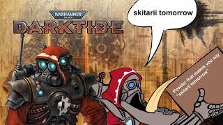 Skitarii Today [Warhammer 40,000: Darktide - Skitarii Update]