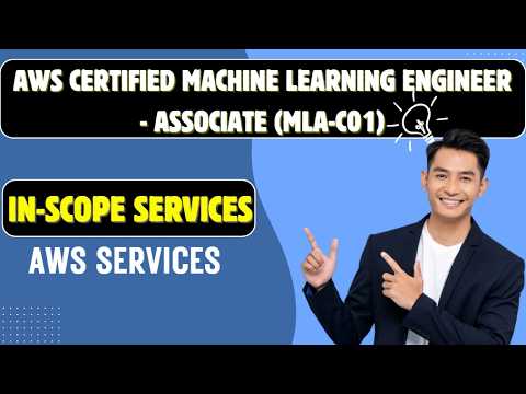 AWS Machine Learning Engineer Associate (MLA-C01) | Complete AWS Services Breakdown 2026