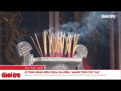 Lễ tình nhân đến Chùa Hà kiếm “mảnh tình vắt vai”