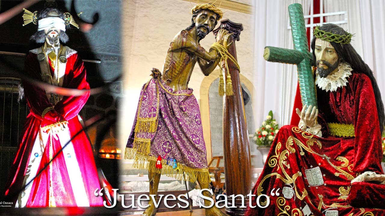 Jueves Santo 2022 Visita de las 7 Casas Semana Santa 2022 en Oaxaca
