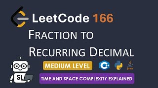 LeetCode 166 | Fraction to Recurring Decimal | C++ Java Python Solution