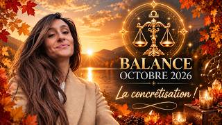 Balance Octobre 2026 Ce Qui Se Prépare Va Enfin Se Concrétiser