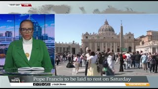Pope Francis | Funeral to be held on Saturday: Sophie Mokoena