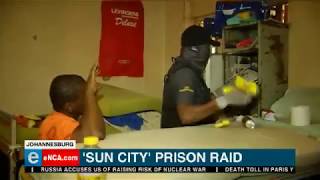 Sun City prison raid