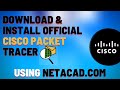 How to download and install cisco packet tracer 2021  netacadcom