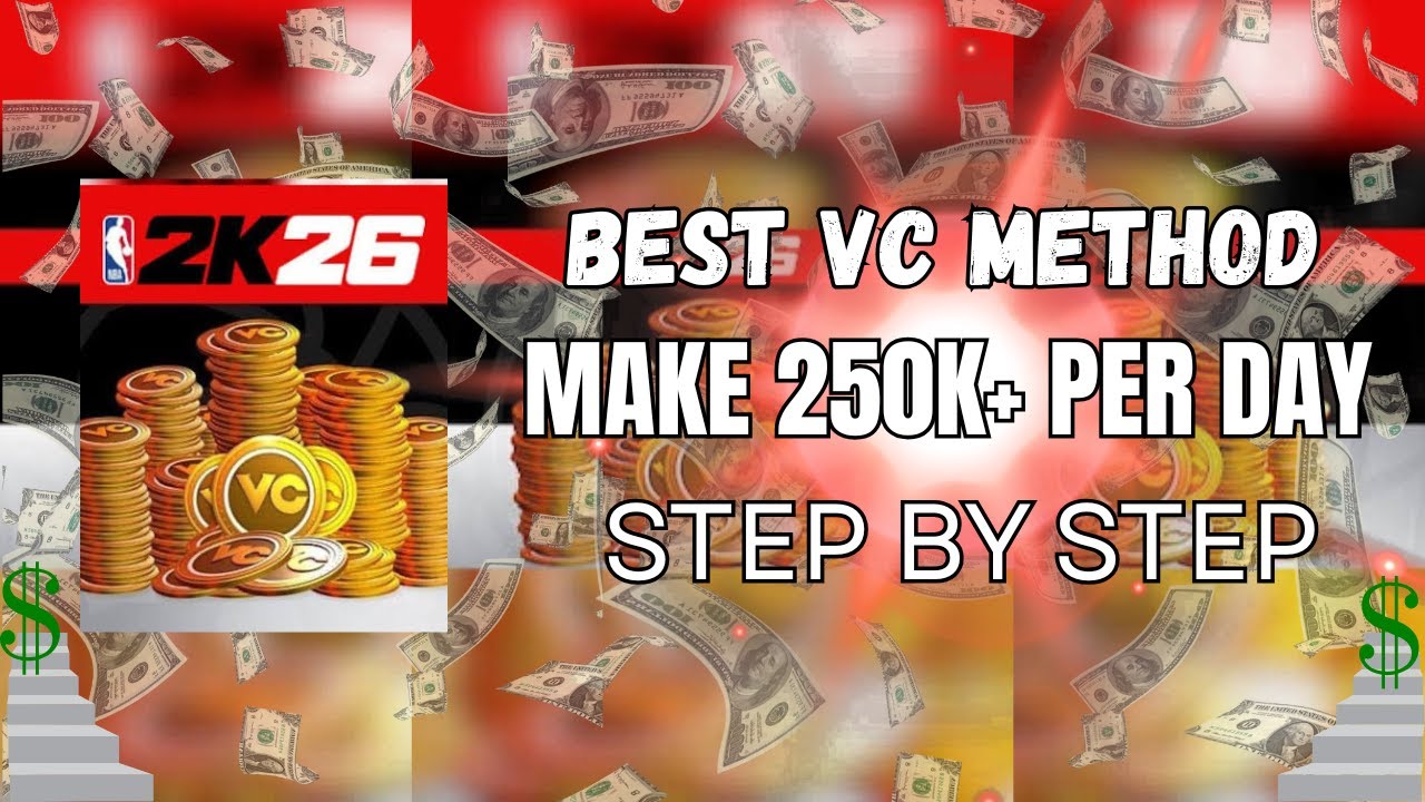 NBA 2K26 STEP BY STEP BEST VC METHOD MAKE 250K + VC PER DAY NO CLICKBAIT!!!!!