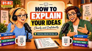 The Secret to Explaining Your Opinions in English | English Podcast For Daily Conversations