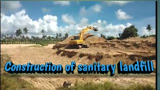 Construction of sanitary landfill