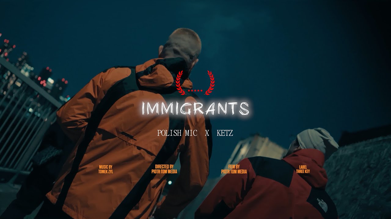 Watch Polish Mic x Ketz - Immigrants (Music Video) | Threekey Hub on YouTube Watch Polish Mic x Ketz - Immigrants (Music Video) | Threekey Hub on YouTube