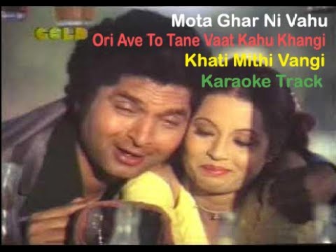 Tu Garam Masaledar Khati Mithi Vangi  Karaoke Track  Gujarati  Mota Ghar Ni Vahu