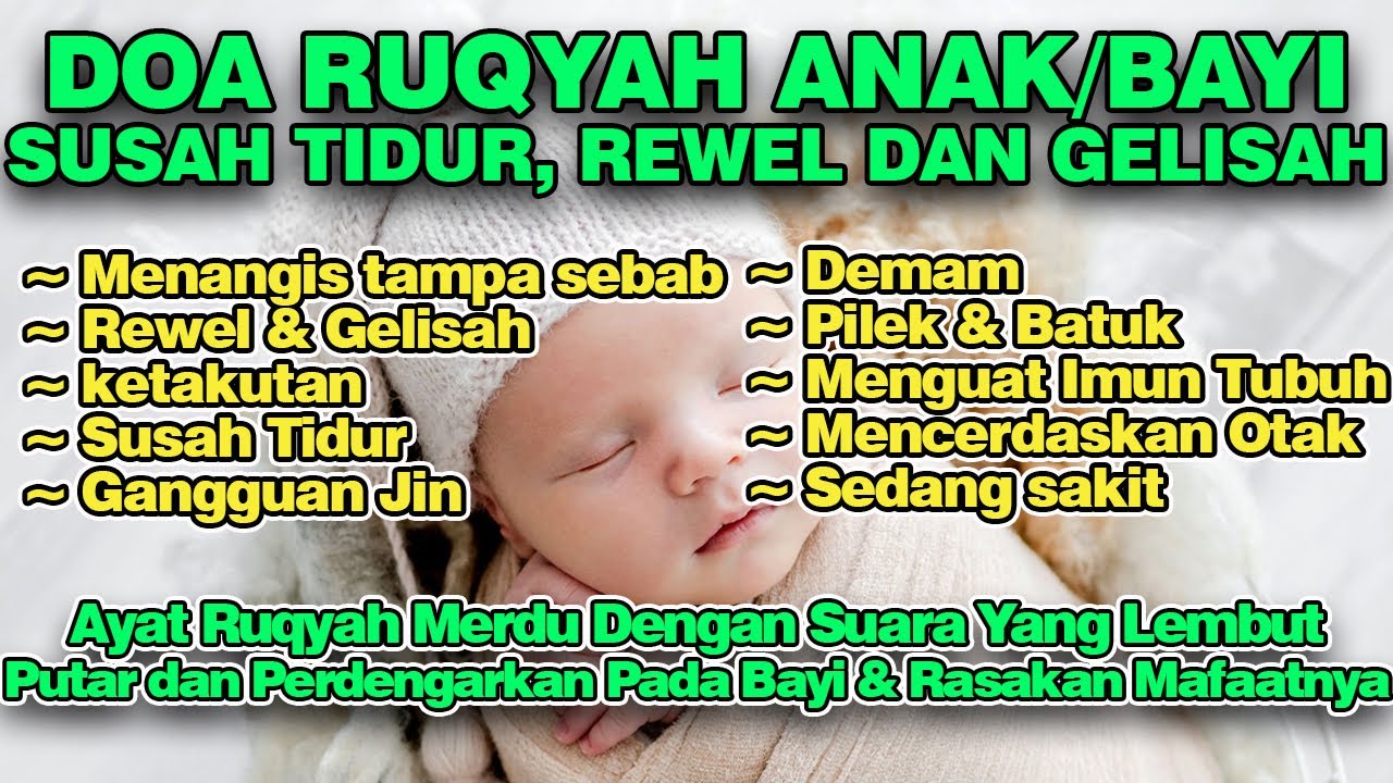 Ruqyah Anak/Bayi Susah Tidur, Rewel, Gelisah, Demam, Gangguan Jin Syaitan | Ayat Kursi dan Yasin