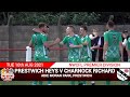 Prestwich Heys Vs Charnock Richard (10.08.21)