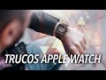 20 trucos esenciales para el Apple Watch