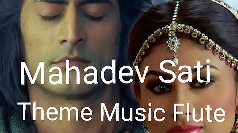 Mahadev Sati theme  flute music||Devon Ke Dev Mahadev @rhythmofmusicrudra