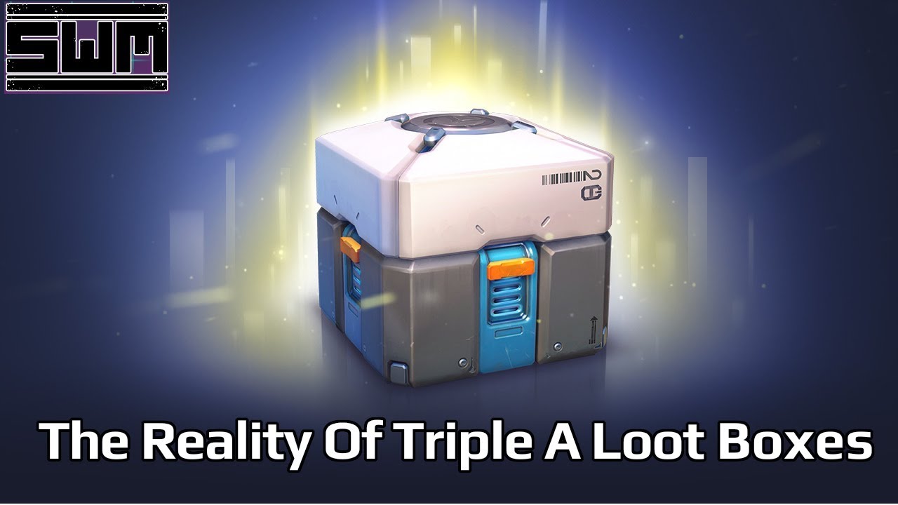 Loot Boxes Are Invading...And There's Not Much We Can Do About It...