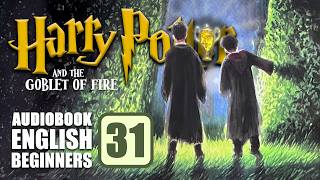 ⚡Harry Potter Book 4 [CH 31]⚡(CEFR A2+) Audiobook with Full Text🧙
