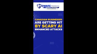 Canadian Businesses Are Getting Hit by Scary AI-Enhanced Hacks