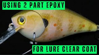 How to Clear Coat Crankbaits with 2-Part Epoxy | Durable Gloss Finish for  Custom Lures #CrankbaitDIY - YouTube