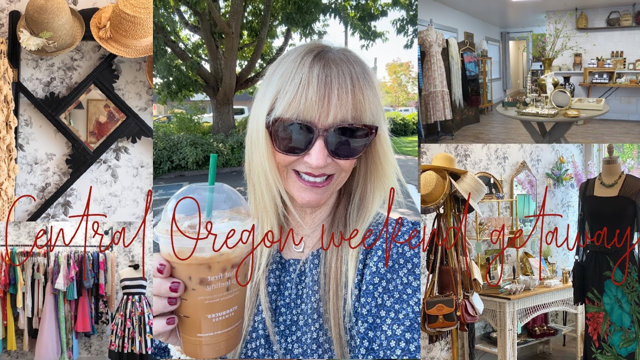🍂Central Oregon Weekend Getaway🚗 | Pretty Over 50 Ladies Night Out at a Vintage Boutique🧥👖