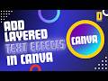 How to Add Multiple Text Effects in Canva Like a Pro!