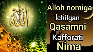 Alloh nomiga ichilgan qasamni kafforati nima #islam #maruzalar #ahlizikruz #abrormuxtoraliy