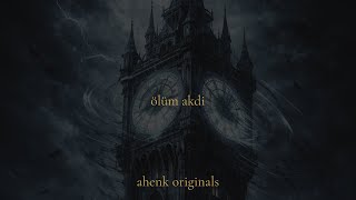 ölüm akdi (ahenk originals)