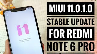 Redmi Note 6 Pro MIUI 11.0.1.0 GLOBAL STABLE UPDATE | Miui 11 Stable Update Rolling Out