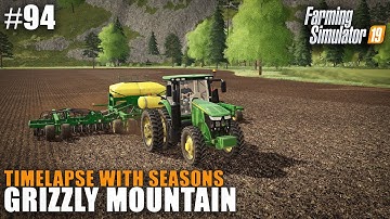 Grizzly Mountain Timelapse #94 Drilling Wheat & Canola, Farming Simulator 19 Seasons