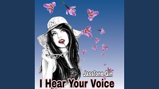 I Hear Your Voice