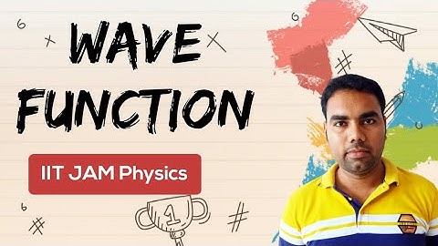 Wave function| IIT JAM Physics| Quantum Physics||✓
