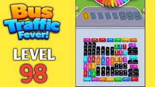 Bus Traffic Fever Level 98 Walkthrough Solution