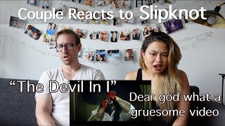 Couple Reacts to Slipknot "The Devil In I" MV
