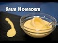 Salsa Holandesa o Hollandaise muy Facil y Rapida de Hacer