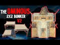 The ominous  2x2 bunker v2 rust base design 2022