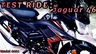 TEST RIDE ; JAGUAR BECANE 46