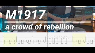 【TAB譜付き】M1917 / a crowd of rebellion 弾いてみた Guitar & DTM cover