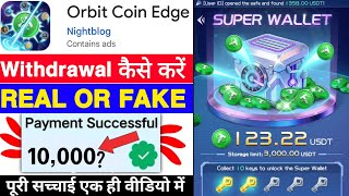 Orbit Coin Edge Game Withdrawal | Orbit Coin Edge App Real Or Fake | Se Paise Kaise Nikale | REVIEW screenshot 3
