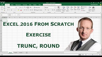 Excel 2016 from Scratch. Exercise -  the TRUNC and ROUND functions
