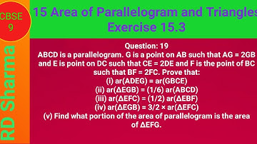 ABCD is a parallelogram. G is a point on AB such that AG = 2GB and E is point on DC such that CE=2DE