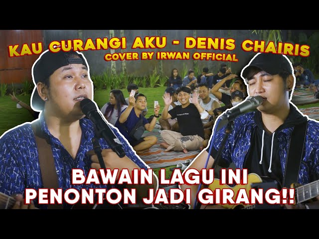 Bawain lagu inipenonton jadi girang!! Kau Curangi Aku - Denis Chairis class=