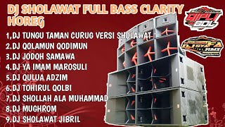 DJ SHOLAWAT TERBARU 2023 FULL BASS HOREG,ALAMATE ANAK SHOLEH  COCOK BUAT CEK SOUND HAJATAN.