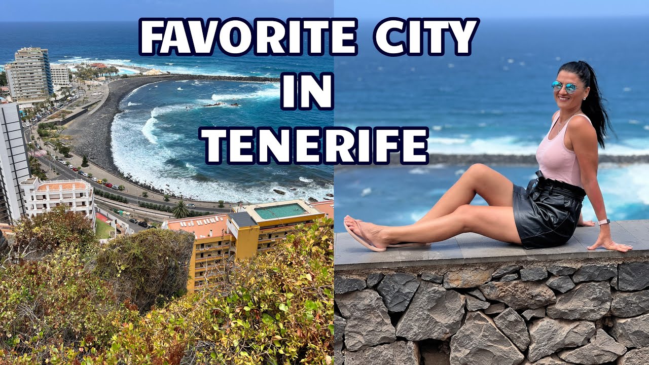 Tenerife, PUERTO DE LA CRUZ - Our favorite city on the island