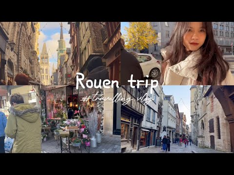 rouen diary | cuối tuần dạo chơi ở thành phố Rouen xinh đẹp | du học Pháp