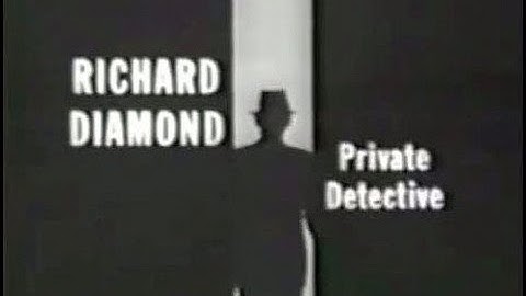 "Richard Diamond, Private Detective" TV Intro