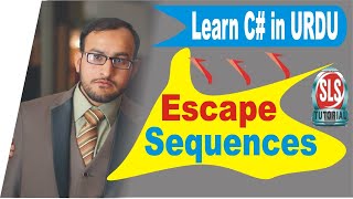 Escape Sequances | C# Tutorial for Beginners P2 URDU/HINDI | Learn C#