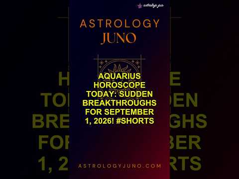 Aquarius Horoscope Today: Sudden Breakthroughs for September 1, 2026! #Shorts