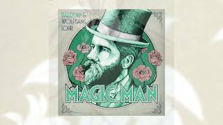 Balduin & Wolfgang Lohr feat. J Fitz - Magic Man